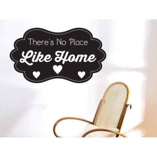 "There's No Place Like Home" Wall Sticker Quote